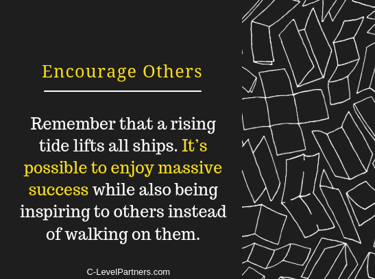 Another quality of successful salespeople is to be an encourager - C-LevelPartners