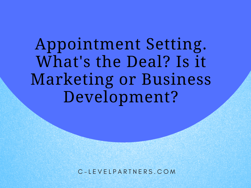 Appointment setting is sales not marketing